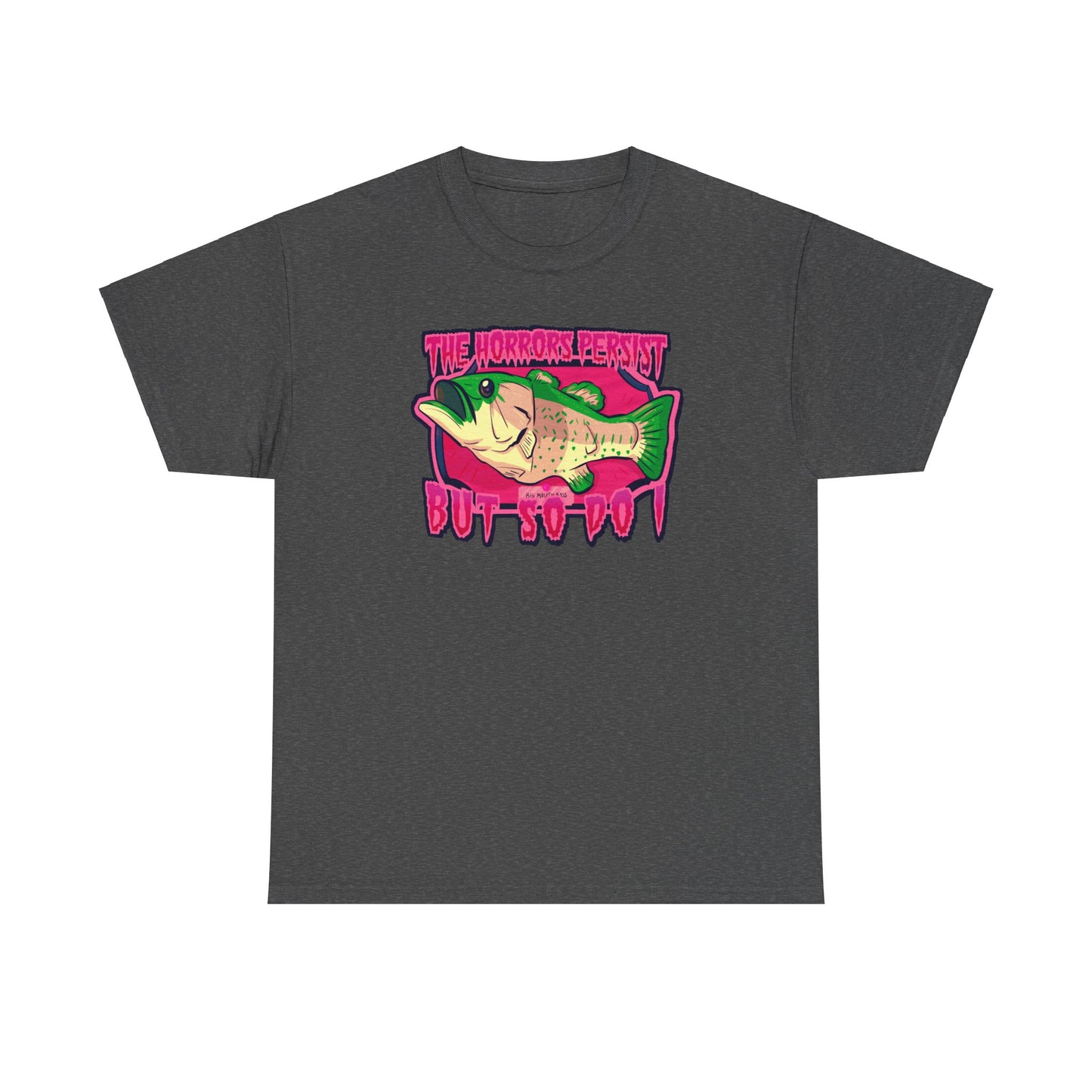 The Horrors Persist Fish Unisex Heavy Cotton Tee