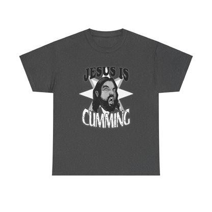 Jesus Is Cumming Unisex Heavy Cotton Tee