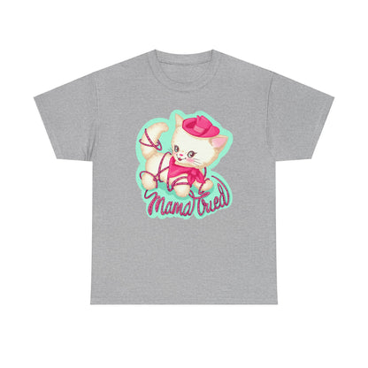 Mama Tried Unisex Heavy Cotton Tee