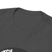 Trashy Bitch 2 Unisex Heavy Cotton Tee