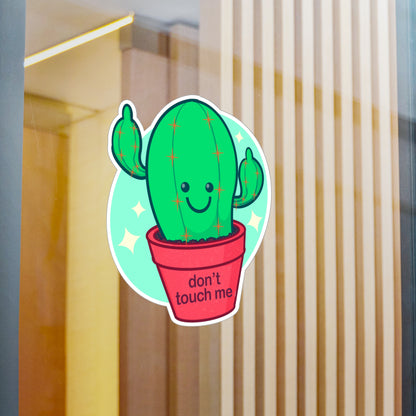 Don't Touch Me Kiss-Cut Vinyl Decal