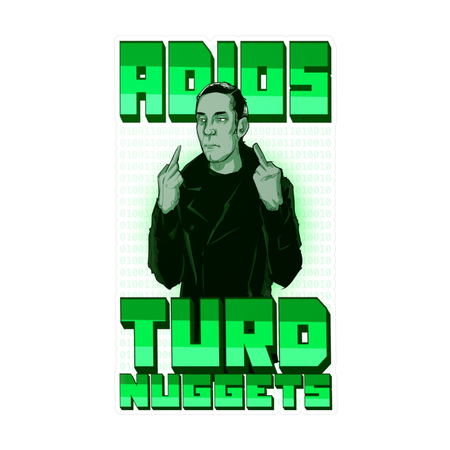 Adios Turd Nuggets Kiss-Cut Vinyl Decal