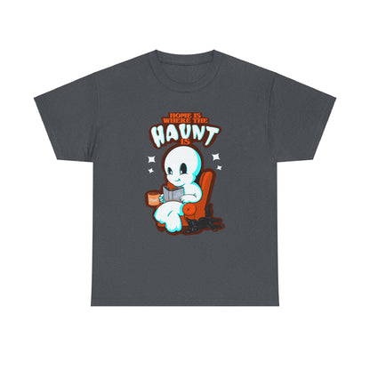 Home Is Where The Haunt Is Unisex Heavy Cotton Tee