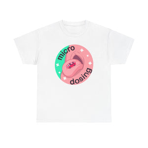 Micro Dosing Unisex Heavy Cotton Tee