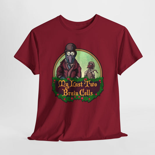 My Last Two Christmas Brain Cells Unisex Heavy Cotton Tee