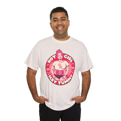 Hot Girl Icky Tummy Unisex Heavy Cotton Tee