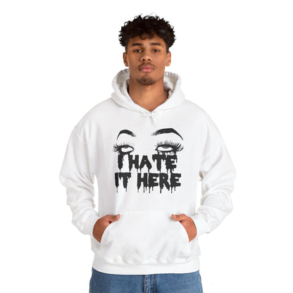 I Hate It Here Unisex Heavy Blend Hooded Sweatshirt
