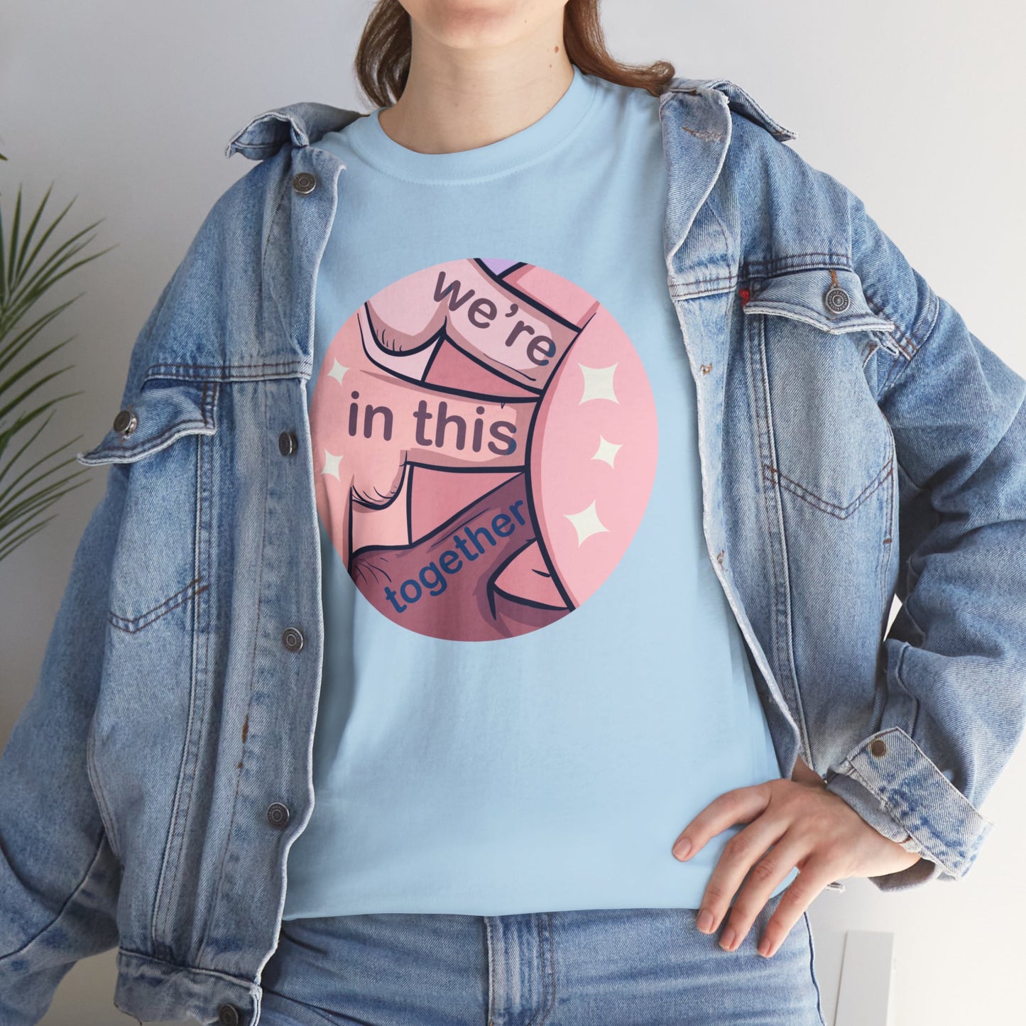 We're In This Together Unisex Heavy Cotton Tee