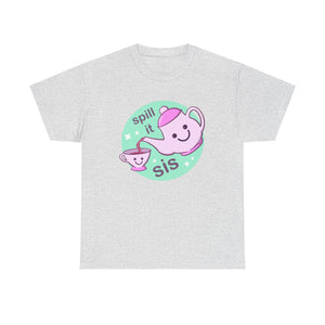 Spill The Tea Unisex Heavy Cotton Tee