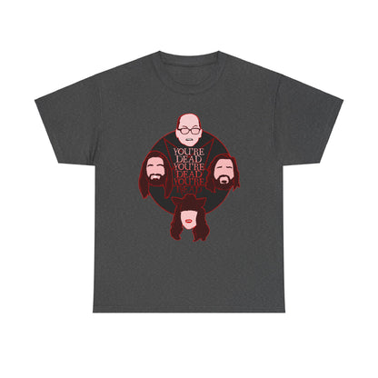 You're Dead Unisex Heavy Cotton Tee