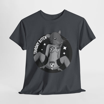 Trashy Bitch 3 Unisex Heavy Cotton Tee