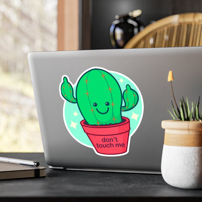 Don't Touch Me Kiss-Cut Vinyl Decal