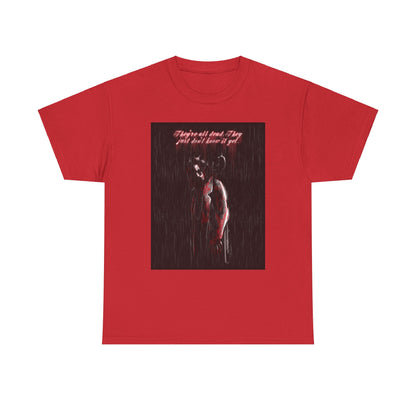 They're All Dead Unisex Heavy Cotton Tee