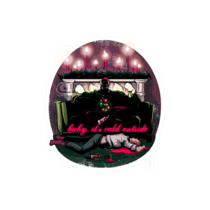 Baby It's Cold Outside Kiss-Cut Vinyl Decal