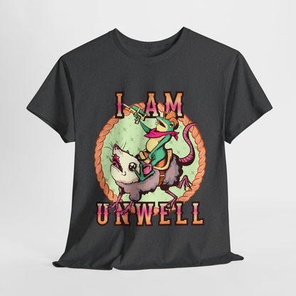 I Am Unwell Unisex Heavy Cotton Tee