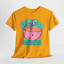 Bowl of Delicious Sex Macaroni Unisex Heavy Cotton Tee