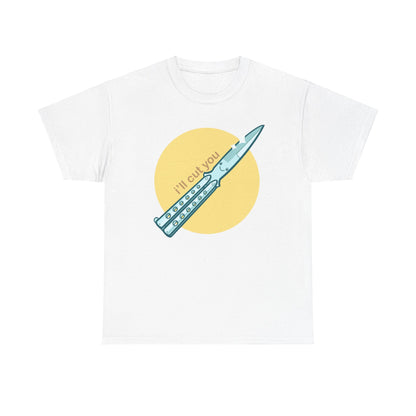 I'll Cut You Unisex Heavy Cotton Tee