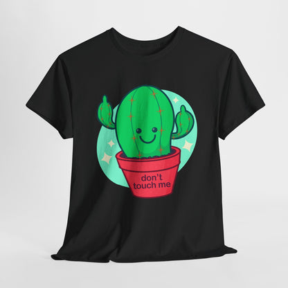 Don't Touch Me Unisex Heavy Cotton Tee