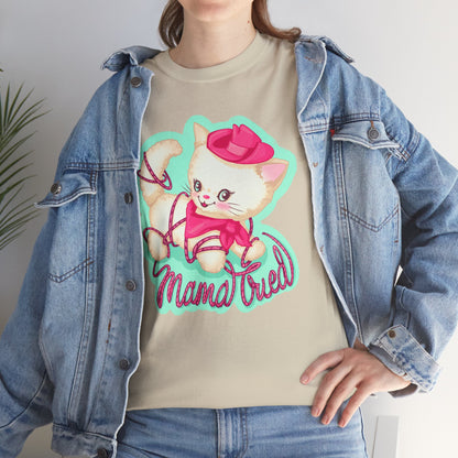 Mama Tried Unisex Heavy Cotton Tee