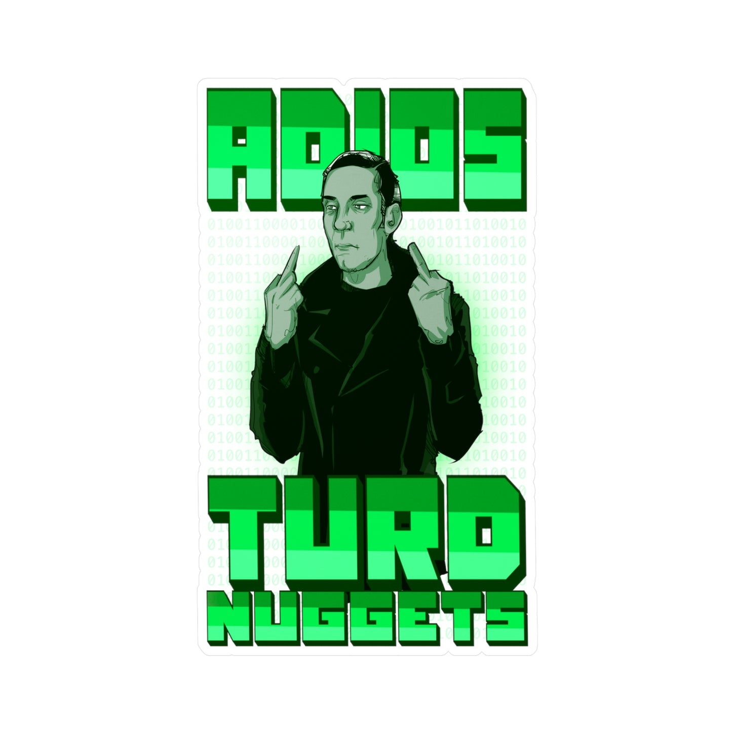 Adios Turd Nuggets Kiss-Cut Vinyl Decal