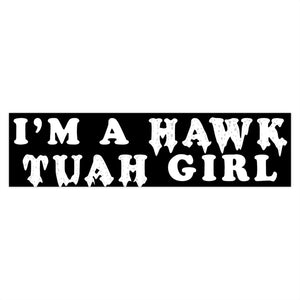 Hawk Tuah Girl Bumper Stickers