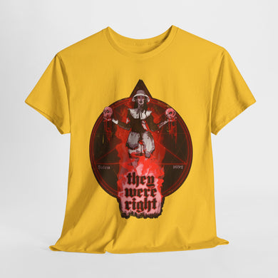 They Were Right Unisex Heavy Cotton Tee