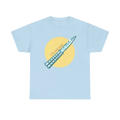 I'll Cut You Unisex Heavy Cotton Tee