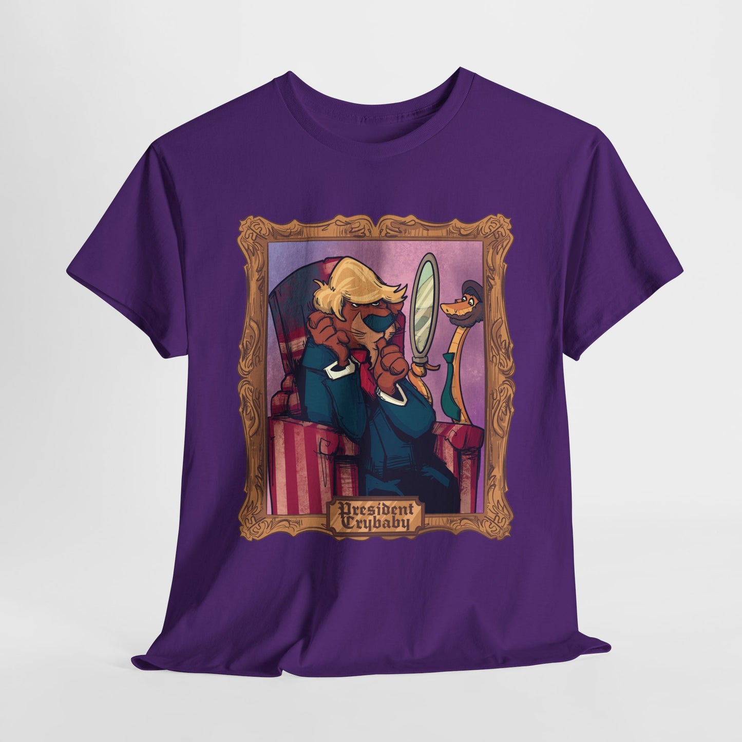 President Crybaby Unisex Heavy Cotton Tee