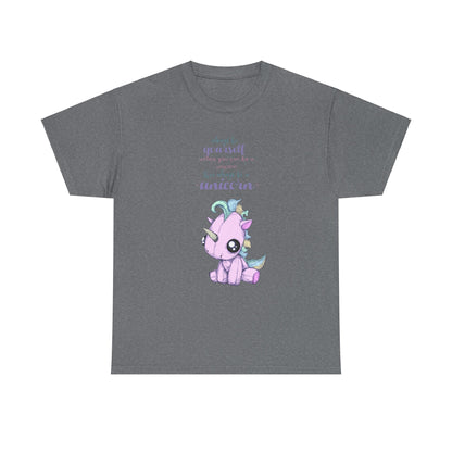 Be Yourself Unicorn Unisex Heavy Cotton Tee