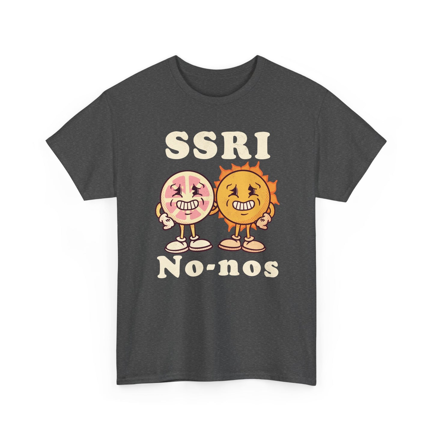 SSRI No-nos Unisex Heavy Cotton Tee