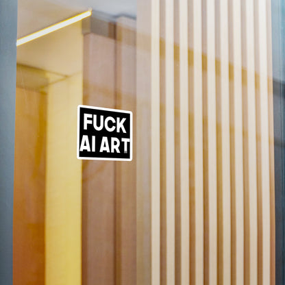 Fuck AI Art Kiss-Cut Vinyl Decal