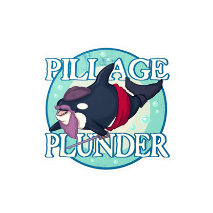 Pillage & Plunder Kiss-Cut Vinyl Decal