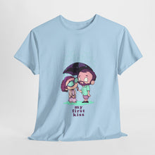My First Kiss Unisex Heavy Cotton Tee