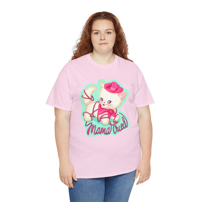 Mama Tried Unisex Heavy Cotton Tee