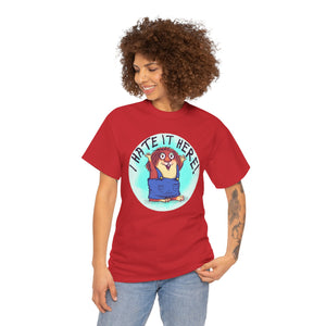 I Hate It Here For Kids Heavy Cotton Tee