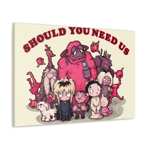 Should You Need Us 2 Canvas Gallery Wrapped Art Print