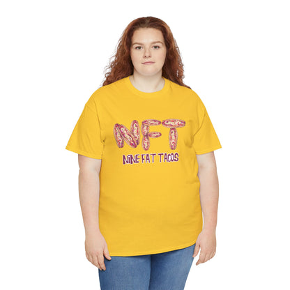 Nine Fat Tacos Unisex Heavy Cotton Tee