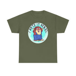 I Hate It Here For Kids Heavy Cotton Tee