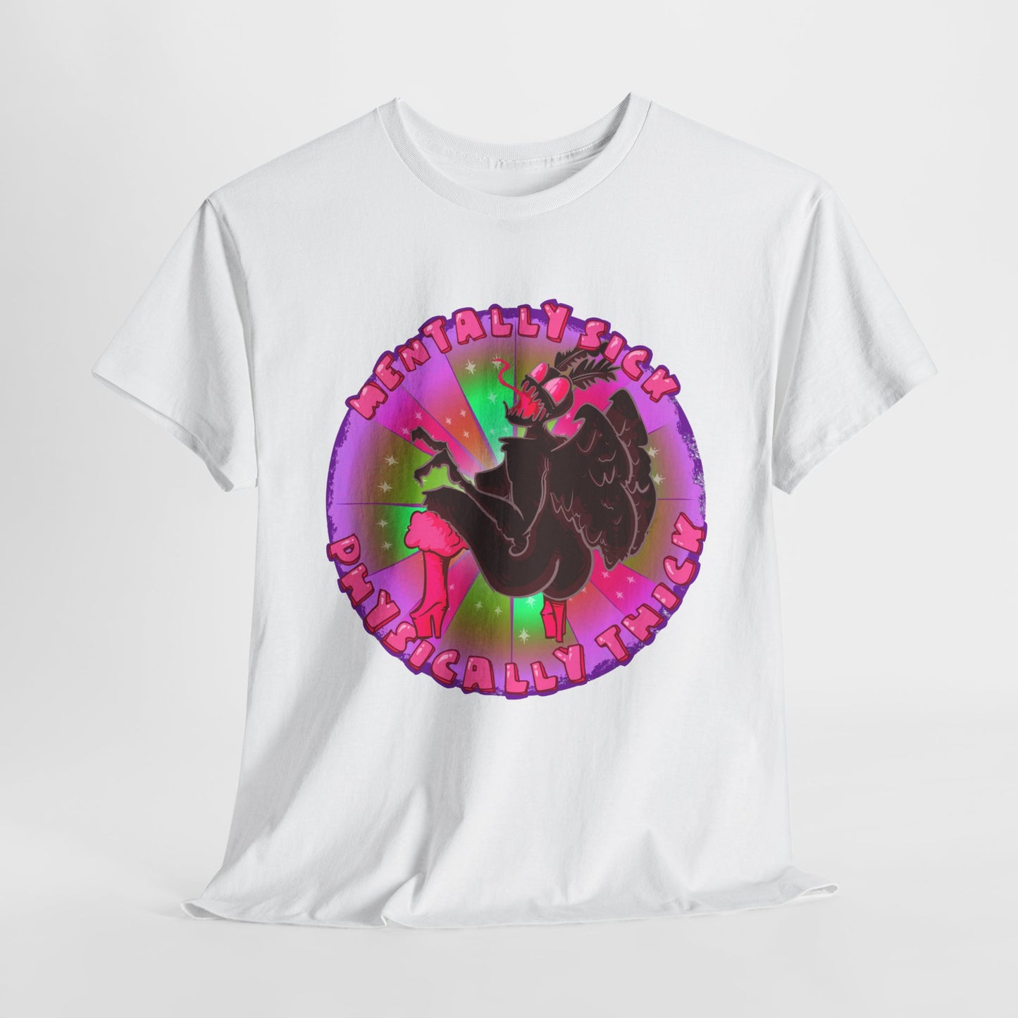 Mentally Sick Physically Thick Unisex Heavy Cotton Tee