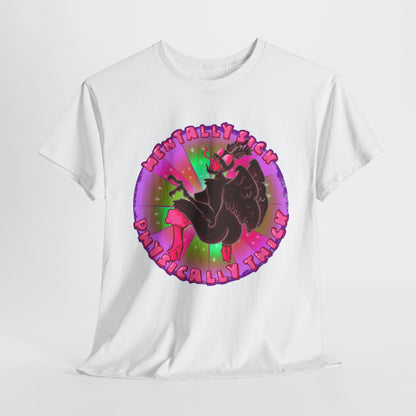 Mentally Sick Physically Thick Unisex Heavy Cotton Tee