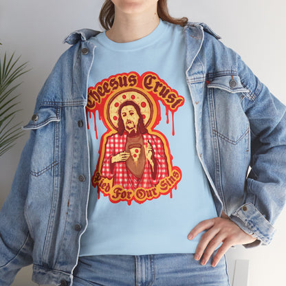 Cheesus Crust Unisex Heavy Cotton Tee