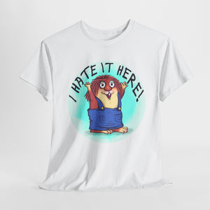 I Hate It Here For Kids Heavy Cotton Tee