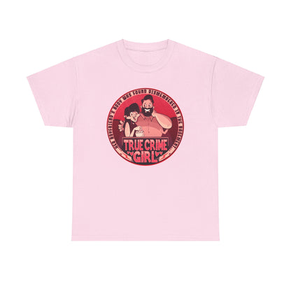 True Crime Girl Unisex Heavy Cotton Tee