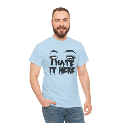 I Hate It Here 2020 Unisex Heavy Cotton Tee