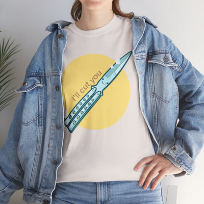 I'll Cut You Unisex Heavy Cotton Tee