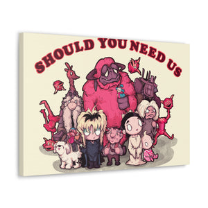 Should You Need Us 2 Canvas Gallery Wrapped Art Print