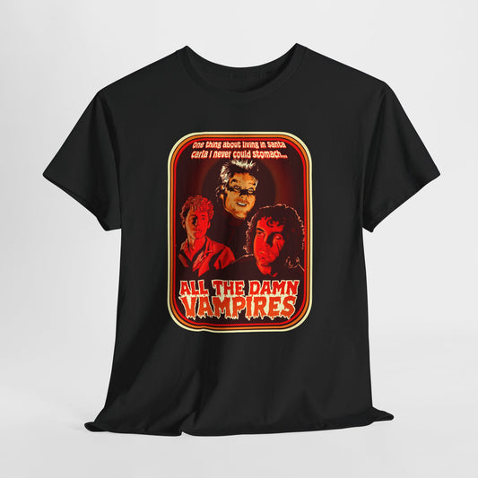 All The Damn Vampires Unisex Heavy Cotton Tee