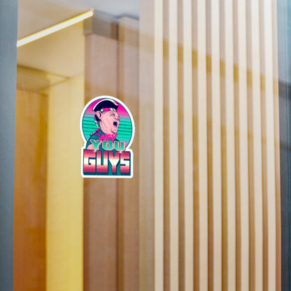 Hey You Guys Kiss-Cut Vinyl Decal