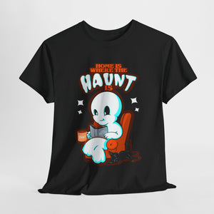 Home Is Where The Haunt Is Unisex Heavy Cotton Tee