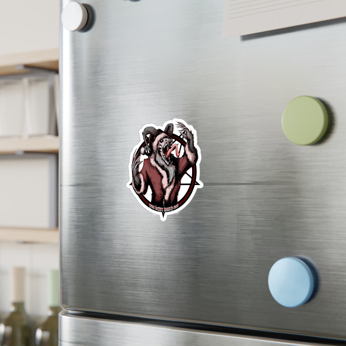 You Better Watch Out Kiss-Cut Vinyl Decal